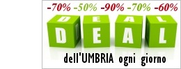 Ogni giorno tutti i Deals dell'Umbria su UmbriaOnLine